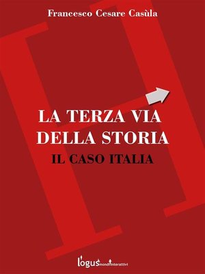 cover image of La Terza Via--Il caso Italia